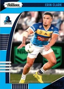 2022 GOLD COAST TITANS NRL Card ERIN CLARK Traders - Picture 1 of 2