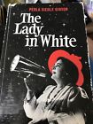 The Lady in White Hardcover 1964 by Perla Siedle Gibson Durban South Africa WWII