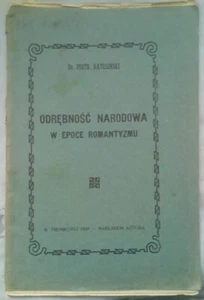 1929 | ODREBNOSC NARODOWA W EPOCE ROMANTYZMU Piotr Ratusinski | Polish book - Bild 1 von 5