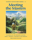 Mark L. Prophet Elizabeth Clare Prophet Meeting the Masters (Paperback)