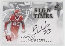 2012 SP Authentic Sign of the Times Pat Edwards #ST-PE Rookie Auto RC