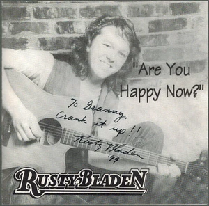 RUSTY BLADEN - Are You Happy Now? (CD 1993) Signed! - Imagen 1 de 2