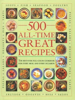 500 All Time Great Recipes 2001 Fraser Tips Vegetarian Game Ethnic Hardcover Foto 1 de 4