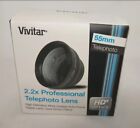 Vivitar 55mm 2.2X Professional Telephoto Lens HD4 Digital Optics