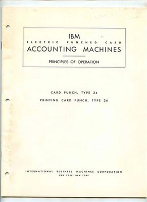 IBM Accounting Machines Principles of Operation Card Punch 24 Printing Punch 26  - Image 1 of 3