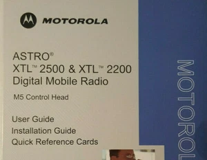 Motorola Astro XTL2500 Digital Mobilradio Bedienungsanleitung NVN5314B - Bild 1 von 2