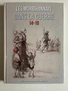 Les Morbihannais dans la guerre 14-18, archives départementales du Morbihan - Foto 1 di 1