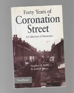 CORONATION STREET tpb FORTY YEARS OF CORONATION STREET Stephen Kelly Judith Jone - Foto 1 di 1