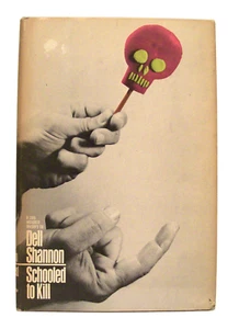 "SCHOOLED TO KILL" a Luis Mendoza Mystery by DELL SHANNON (1969, Book Club Ed) - Imagen 1 de 4