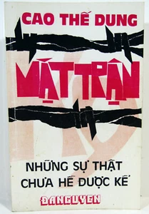 MẶT TRẬN II - Cao Thế Dung 1992 Đa Nguyên Sách Hiếm Hồi Ký Chính Trị VNCH K-9 - Imagen 1 de 7