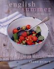 The English Summer Cookbook by Prince, Thane Hardback Book The Cheap Fast Free