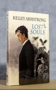 Kelley Armstrong / Lost Souls A Cainsville Novella 1st Edition 2017 - Bild 1 von 5