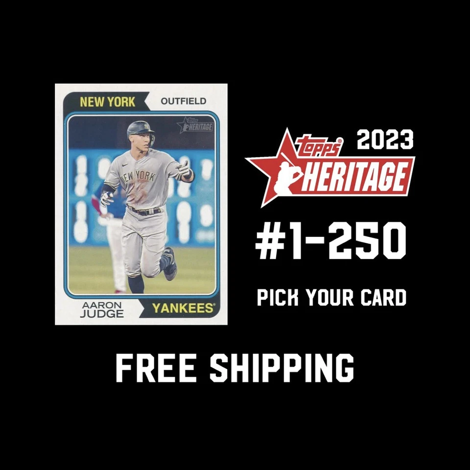 2023 Topps Heritage - Cards #1-250 - You Pick & Complete Your Set (QTY) - Image 1 of 1