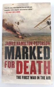 Marked for Death: The First War in the Air by James Hamilton-Paterson - Bild 1 von 7