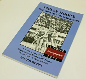 PHILLY HOOPS: SPHAS AND WARRIORS By J. Rosin * NEW - SIGNED AUTOGRAPHED * - Picture 1 of 3