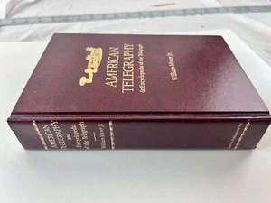 American Telegraphy and Encyclopedia of the Telegraph by W Maver, HB ILLUS NICE - Imagen 1 de 11