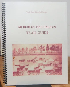 Mormon Battalion Trail Guide - Utah State Historical Society - Bild 1 von 1