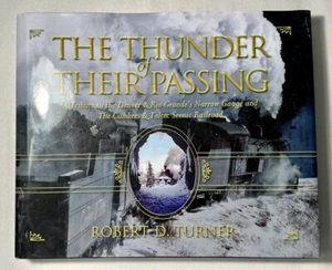 The Thunder of Their Passing – Robert Turner 2003 Non-Fiction Railroad Trains - Bild 1 von 12