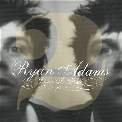 Ryan Adams : Love is Hell Part 2 CD Value Guaranteed from eBay’s biggest seller! Foto 1 de 1