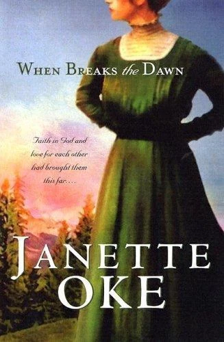 When Breaks the Dawn by Janette Oke (2005, Trade Paperback)