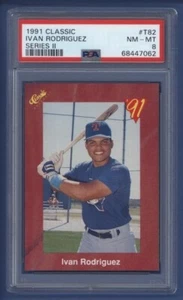 1991 CLASSIC #T82 IVAN RODRIGUEZ (rc) Series II PSA 8 NM-MT Texas Rangers ROOKIE - Picture 1 of 2