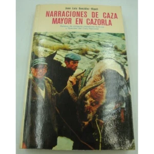 Juan Luis Gonzalez-Ripoll - Narraciones de caza mayor en cazorla 1974 Everest - Imagen 1 de 4