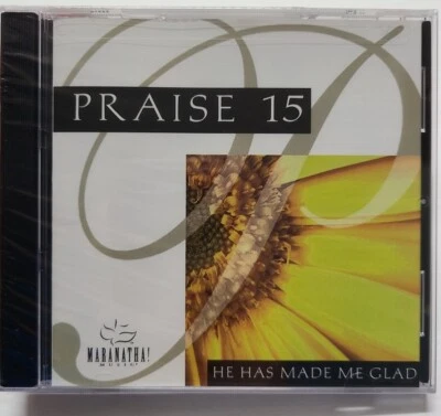 MARANATHA Praise 15 NEW SEALED He Has Made Me Glad CD 1999 19 songs FAST SHIP! - Image 1 of 4