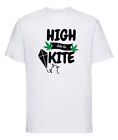 High As A Kite-Weed-Cannabis-Funny Gift Idea Novelty T shirt Unisex Adults