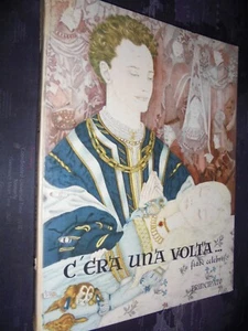 C’ERA UNA VOLTA … fiabe celebri , Illustrazioni di A. Segur ; Ed. Principato - Foto 1 di 5