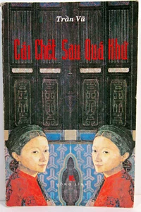 Cái Chết Sau Quá Khứ Tran Vu 1993 Vietnamese Literary Fiction | Hong Linh USA - Foto 1 di 7