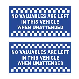 2x NO VALUABLES ARE LEFT IN THIS VEHICLE DECAL STICKER stickers car door windows - Picture 1 of 1