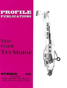 Aircraft Monograph - Ford Tri-Motor - Profile Facts Summary (MN147) - Picture 1 of 1