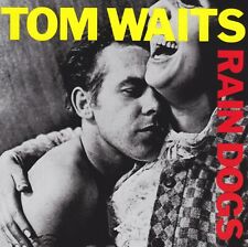TOM WAITS - RAIN DOGS CD ~ 80's INDIE ROCK *NEW*