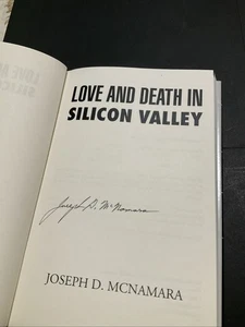 Love and Death in Silicon Valley by Joseph D. McNamara (2012, Hardcover) - Imagen 1 de 3