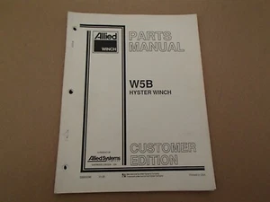 Allied W5B Hyster Winch Parts Manual  - Picture 1 of 4