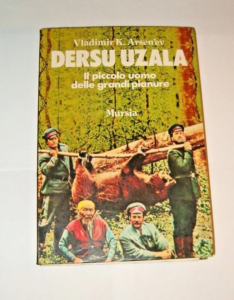 DERSU UZALA Il piccolo uomo delle grandi pianure - Mursia - Arsen'ev Vladimir K. - Immagine 1 di 3
