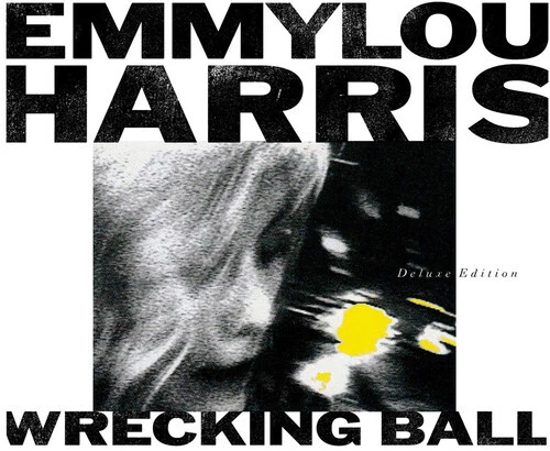 Wrecking Ball by Emmylou Harris (Record, 2016)
