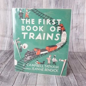 The First Book of Trains Campbell Tatham Hardcover 1948 Juvenile  1st edition - Picture 1 of 13