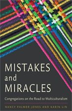Mistakes and Miracles: Congregations on the Road to Multiculturalism (Paperback