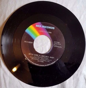 Loretta Lynn - We've Come A Long Way Baby/ I Can't Feel You Anymore Vinyl 45 RPM - Imagen 1 de 1