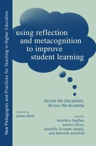 Wykorzystanie refleksji i metakognicji do poprawy uczenia się uczniów [Nowe pedagogiki a