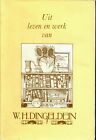 Uit leven en werk van W.H.Dingeldein,geb.1894-gest.1953,von 1988,niederlndisch