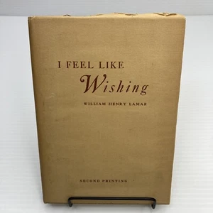 Printer-Poet of Dallas Texas I Feel Like Wishing William Henry Lamar 1942 HC - Picture 1 of 11