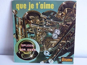 Spleen for ever Que je t aime Disque pub DINAMO - Foto 1 di 1