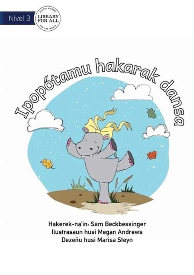 Hippo Wants To Dance - Ipoptamu hakarak dansa by Sam Beckbessinger (Tetum) Paper - Image 1 of 1