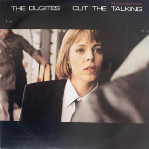 THE DUGITES - CUT THE TALKING - 12" Single - HHR00933 VG - Picture 1 of 2