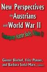 New Perspectives on Austrians and World War II - 9781412808835
