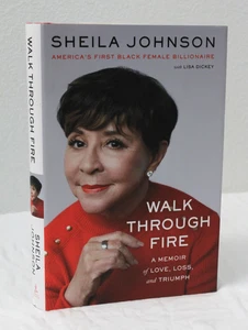 Walk Through Fire: A Memoir by Sheila Johnson (2023, HCDJ, First Ed/1st, Signed) - Bild 1 von 11