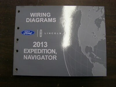 OEM Ford 2013 Expedition Shop Manual Wiring Diagram Book nos Lincoln Navigator - Image 1 of 4