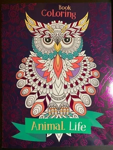 COLORING ANIMAL LIFE ADULT COLORING BOOK BRAND NEW ART RELIEVES STRESS  - Imagen 1 de 2